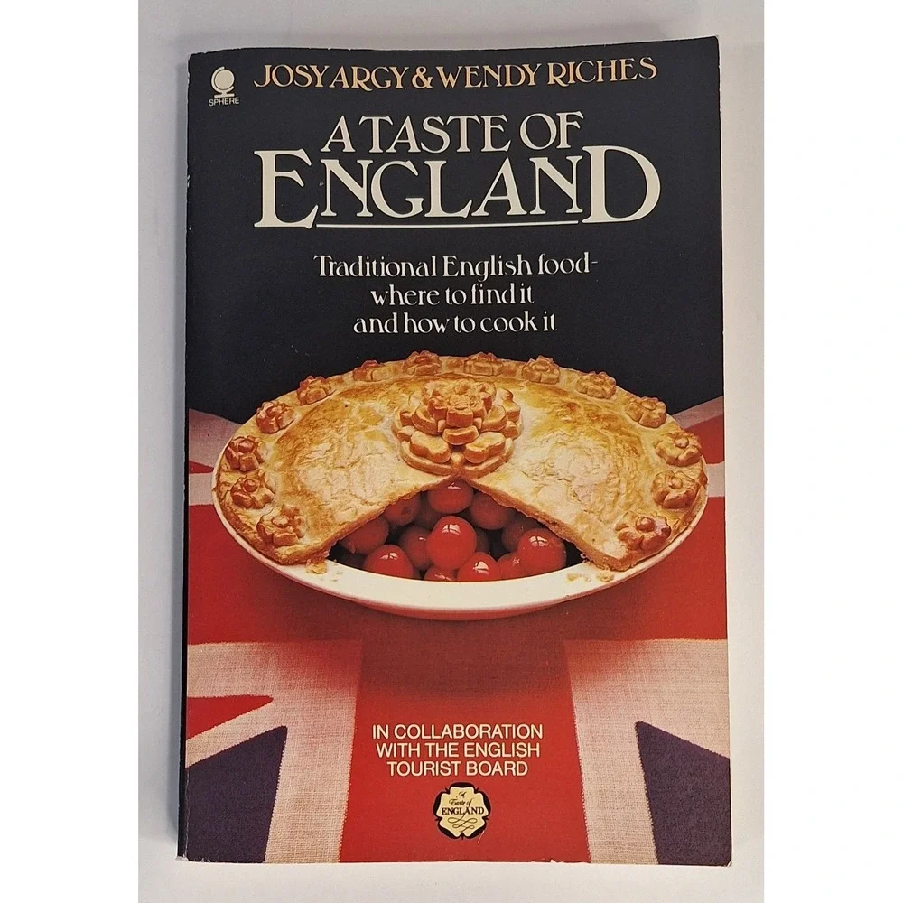 A Taste Of England By Josy Argy‎ & Wendy Riches Cook Book Tradition English Food